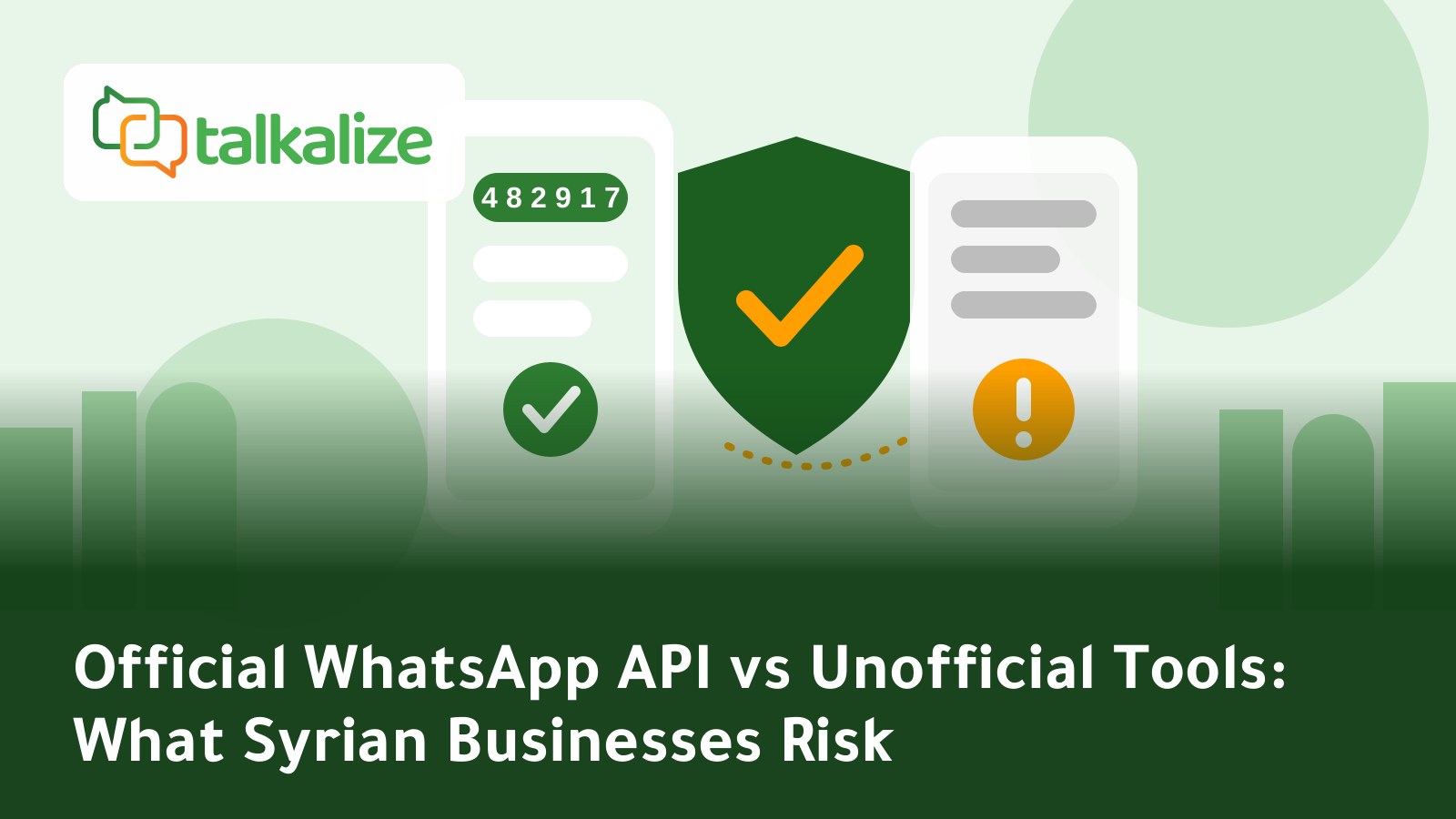 Official WhatsApp API vs Unofficial Tools: What Syrian Businesses Risk