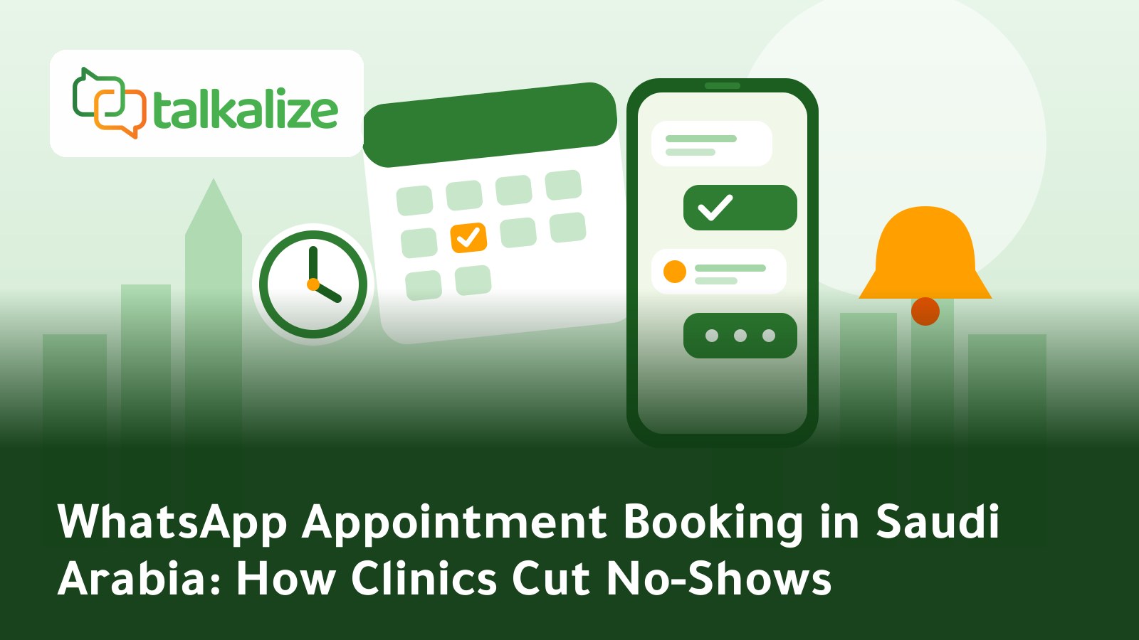 WhatsApp Appointment Booking in Saudi Arabia: How Clinics Cut No-Shows