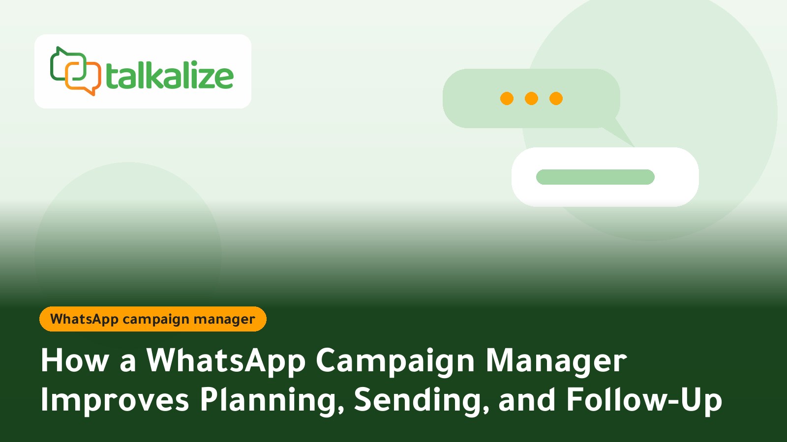 How a WhatsApp Campaign Manager Improves Planning, Sending, and Follow-Up