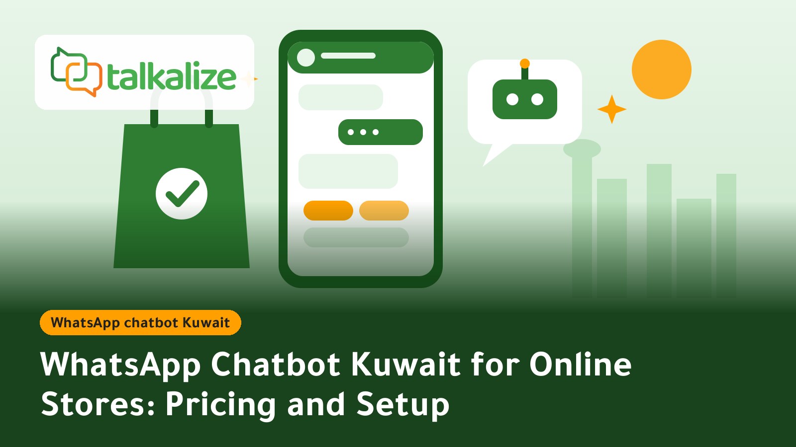 WhatsApp Chatbot Kuwait for Online Stores: Pricing and Setup