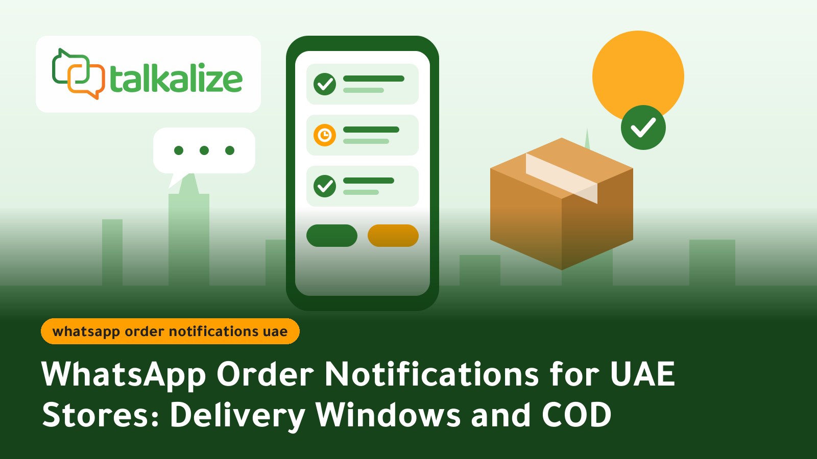 WhatsApp Order Notifications for UAE Stores: Delivery Windows and COD