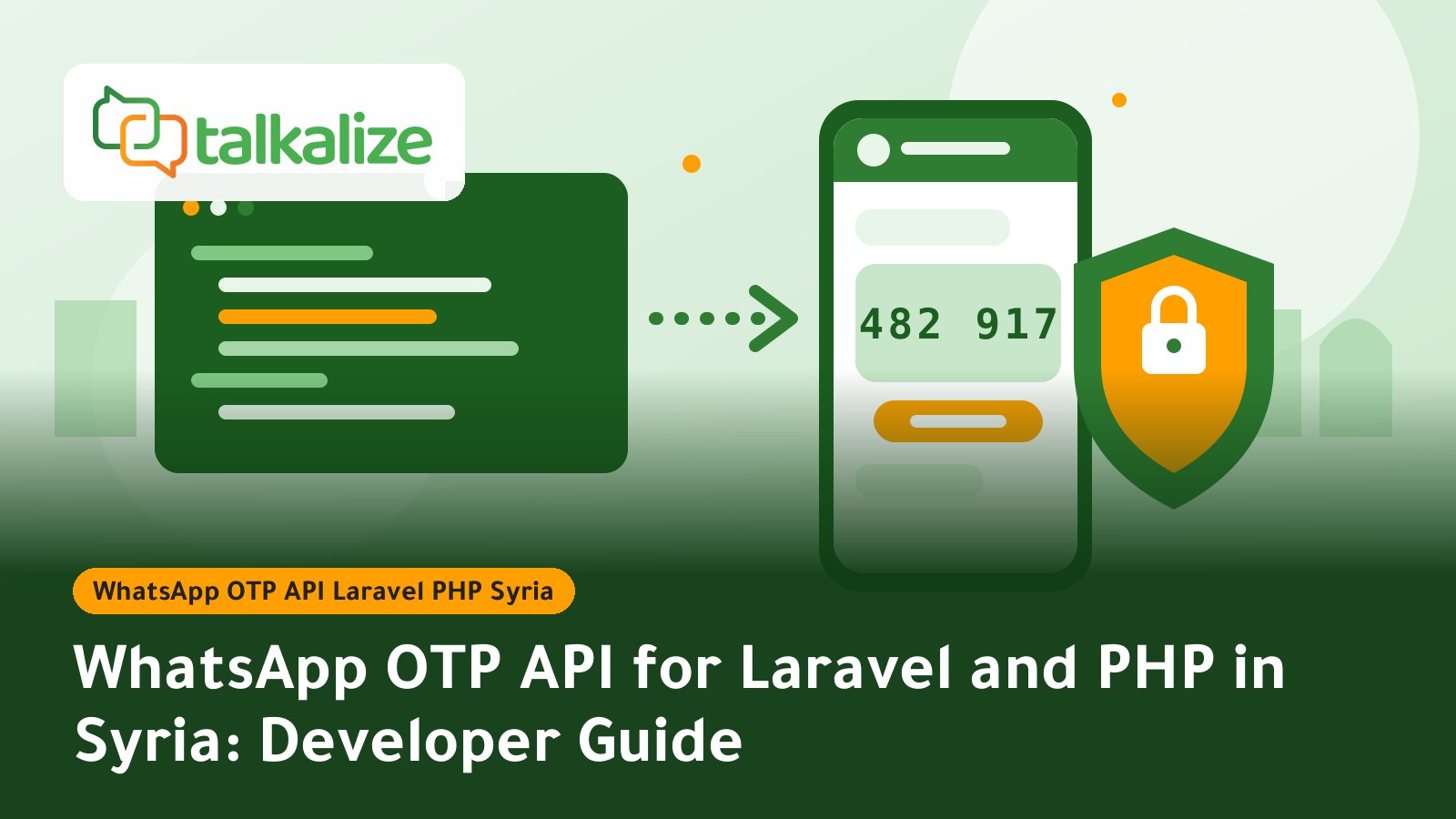 WhatsApp OTP API for Laravel and PHP in Syria: Developer Guide