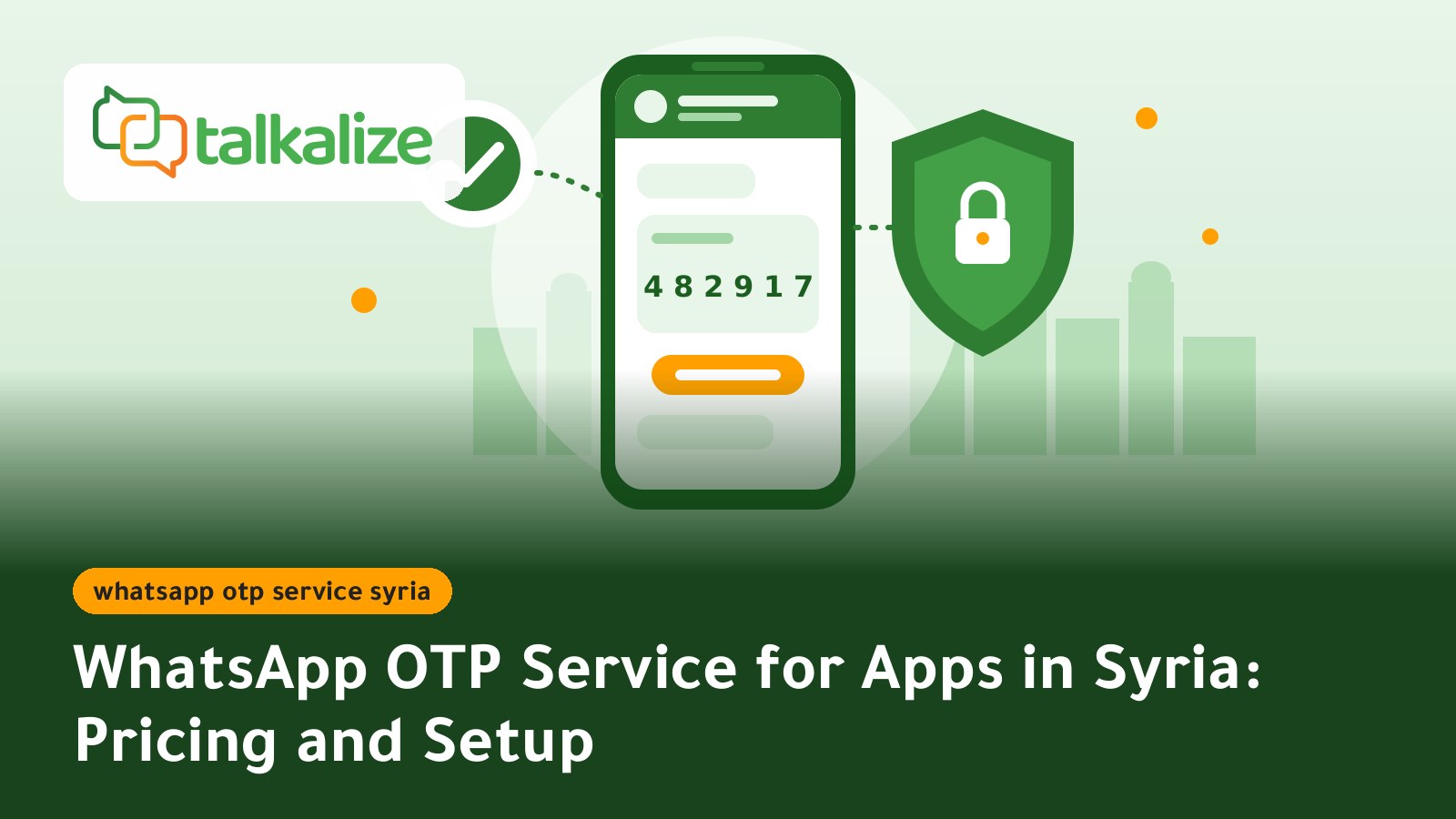 WhatsApp OTP Service for Apps in Syria: Pricing and Setup