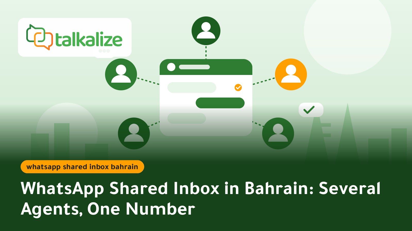 WhatsApp Shared Inbox in Bahrain: Several Agents, One Number